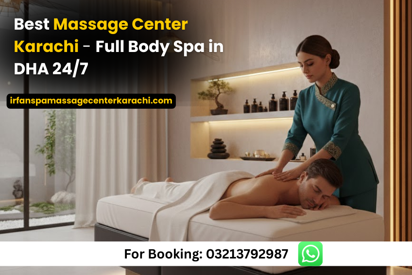 Best Massage Center Karachi