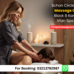 Schon Circle Clifton Massage Center Block 8 Karachi – Irfan Spa 24/7